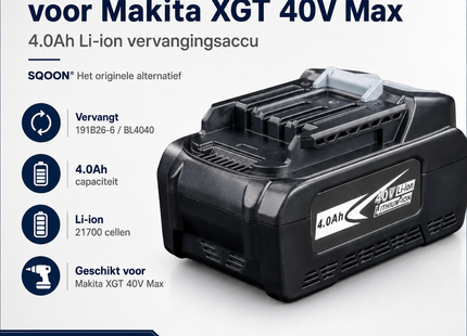 SQOON® Accu geschikt voor Makita XGT 40V Max gereedschap - 191B26-6 / BL4040 - 4.0Ah Li-ion 21700